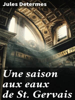 cover image of Une saison aux eaux de St Gervais